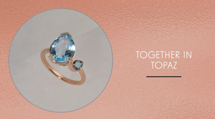 Together in Topaz