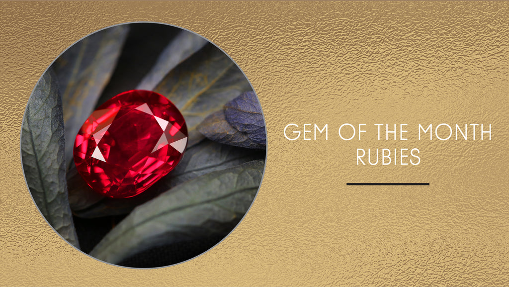 Gem of the Month: RUBIES – Cielomar Cuevas