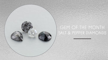 Gem of the month: Salt & Pepper Diamonds